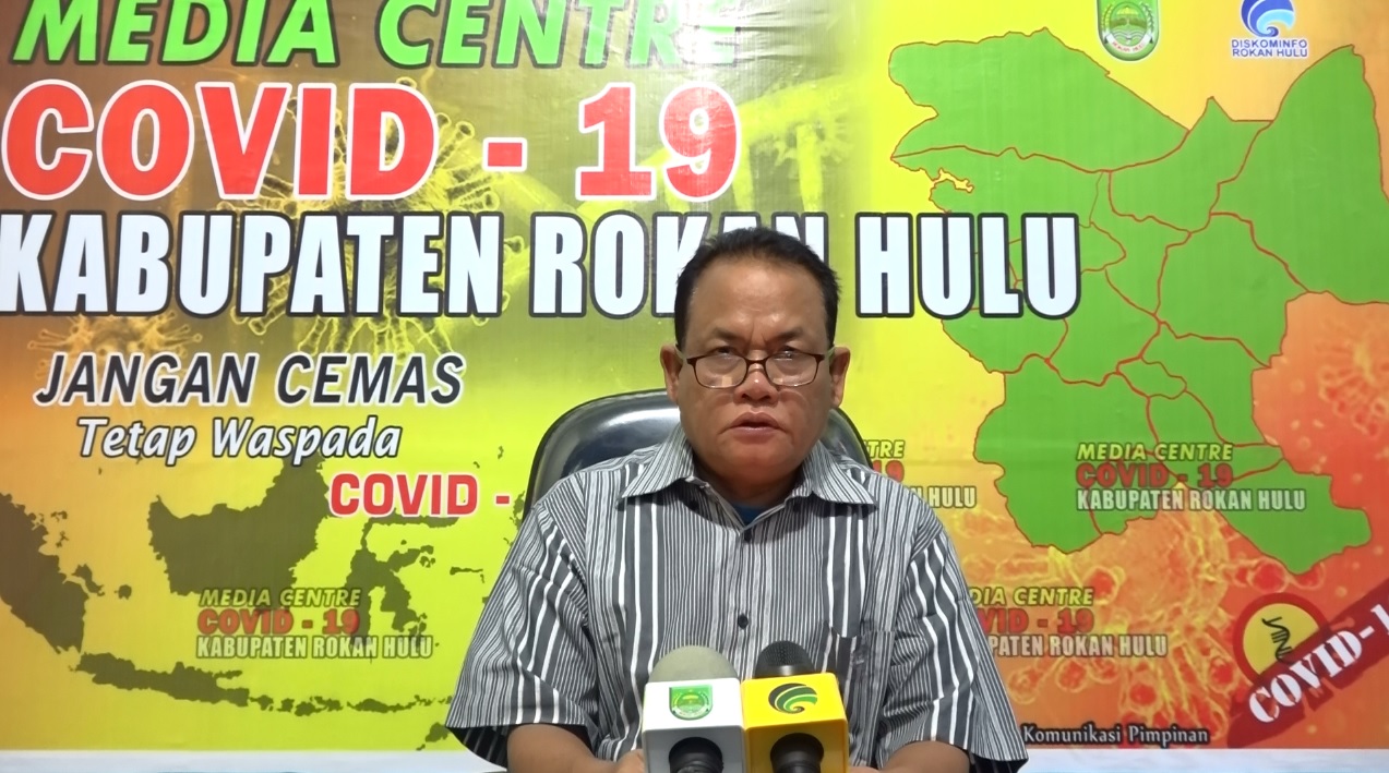 Jubir Covid-19 Rohul, Yusmar : Rohul Kembali Tercatat Tidak Ada Pasien PDP yang Dirawat